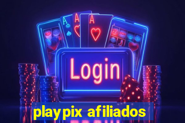 playpix afiliados